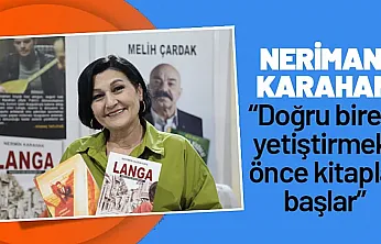 Nermin Karahan : 'Doğru birey yetiştirmek önce kitapla başlar'