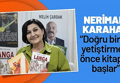 Nermin Karahan : 'Doğru birey yetiştirmek önce kitapla başlar'