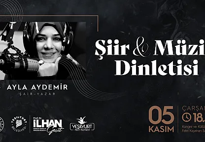 Yeşilyurt'ta Sanatseverler Şiir ve Müzikle Buluşacak!