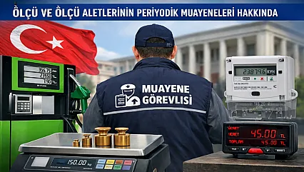 Muayenesiz Ölçü Aleti Kullananlara Yasal İşlem Geliyor