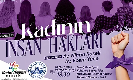 Elazığ Belediyesi'den Kadının İnsan Hakları Konulu Seminer