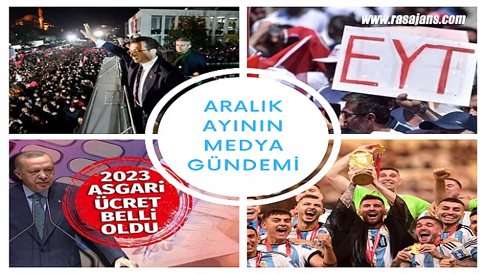 2022'nin Son Ayı Hareketli Geçti: Aralık Ayında En Çok Bu İçerikler Konuşuldu