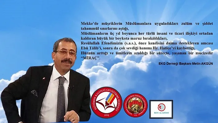 Başkan Akgün'den Miraç Kandili' Basın Açıklaması