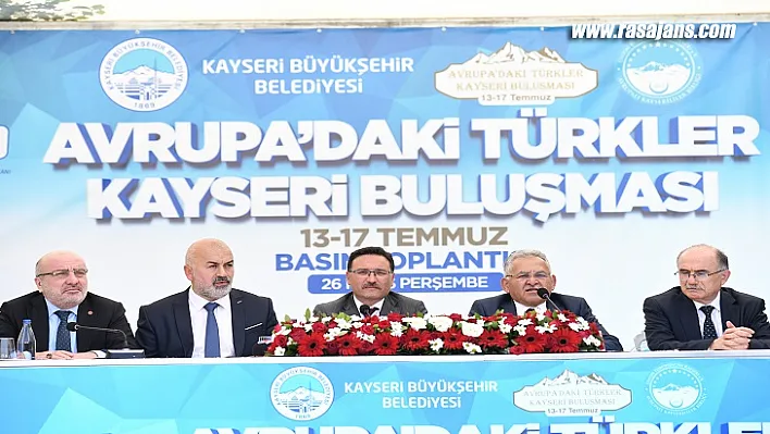 Başkan Büyükkılıç, Avrupa'daki Türkleri Kayseri'de Buluşturuyor