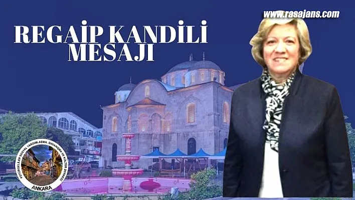 Başkan Koçak'dan Regaip Kandili Mesajı