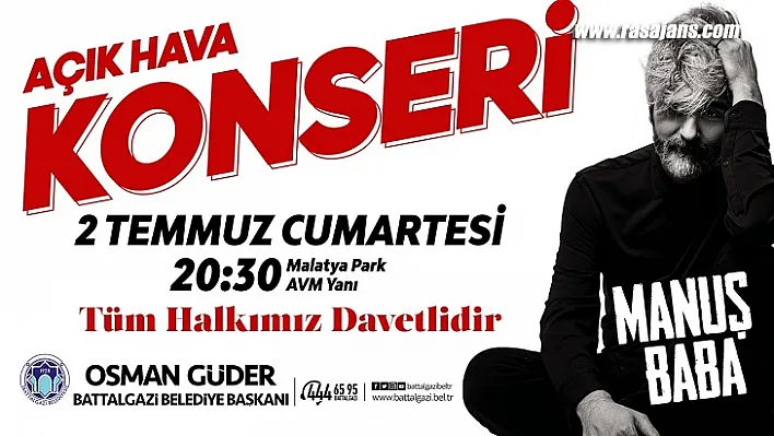 Battalgazi'de Manuş Baba Rüzgarı Esecek