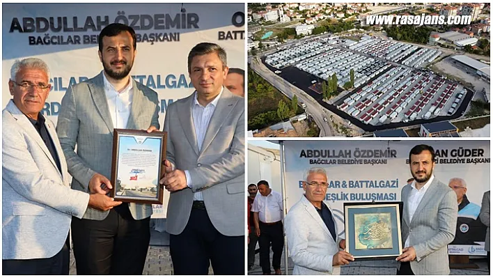 Battalgazi ve Bağcılar Belediyesi Kardeşlik Buluşmasında Bir Araya Geldi
