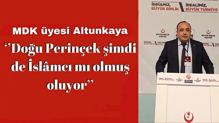 BBP'li Altunkaya ''Doğu Perinçek şimdi de İslâmcı mı olmuş oluyor'' Ne olmuştu?