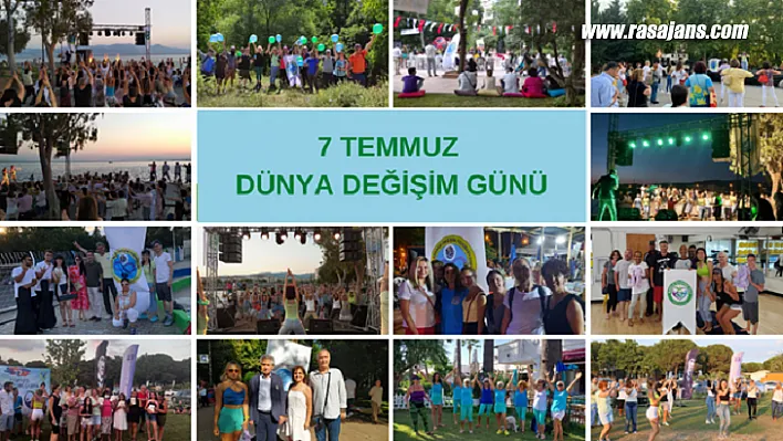 Dünya Değişim Günü 7 Temmuz'da Kutlanacak!