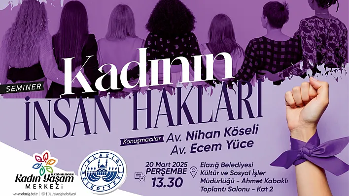 Elazığ Belediyesi'den Kadının İnsan Hakları Konulu Seminer