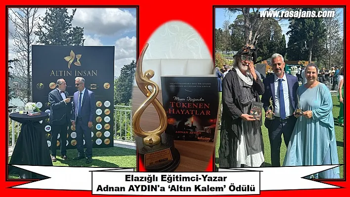 Elazığlı Eğitimci-Yazar Adnan Aydın'a 'Altın Kalem' Ödülü