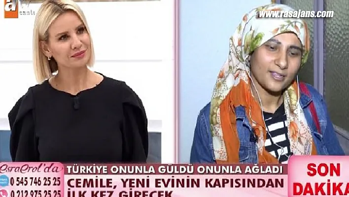 Esra Erol'a Geldi, Cemile'nin Hayatı Değişti.