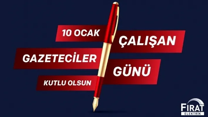 Fırat EDAŞ 10 Ocak Çalışan Gazeteciler Günü'nü Kutladı