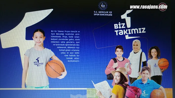 Gençlik Ve Spor Bakanlığının Biz Bir Takımız Projesi