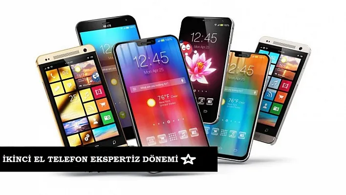 İkinci El Cep Telefonu Alım Satımında Ekspertiz Dönemi