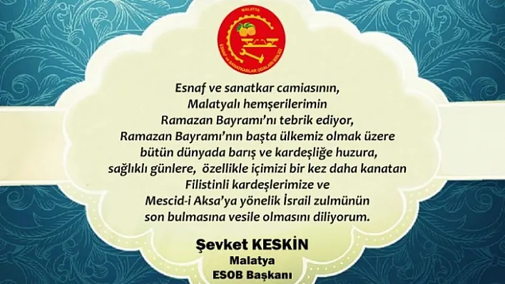 MESOB Başkanı Keskin' Ramazan Bayramınızı Tebrik Ederiz'