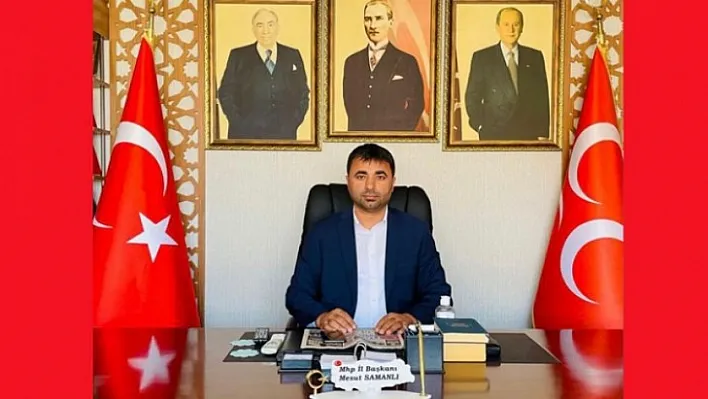 MHP Malatya İl Başkanı Samanlı'dan Kurban Bayramı Mesajı