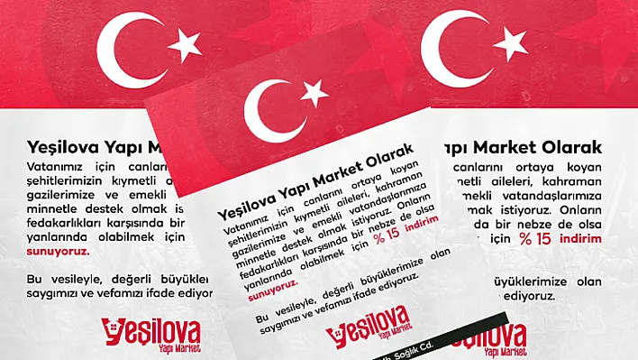 Minnet ve Saygı İçin Yeşilova Yapı Market'ten Özel İndirim