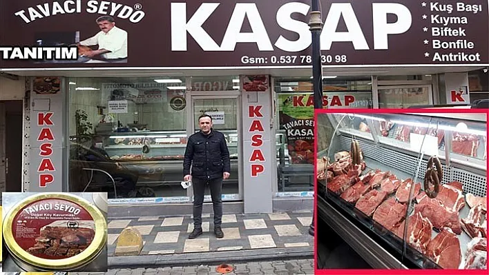 Tavacı Seydo Kasap Akpınar'da Faaliyette!