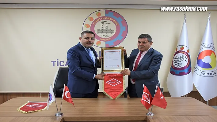 Türkiye'de ilk kez TSE Hizmet Yeterlilik Belgesi alan Oda Malatya TSO oldu