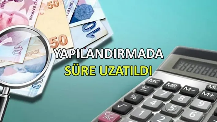 Yapılandırma Süresi Uzatıldı